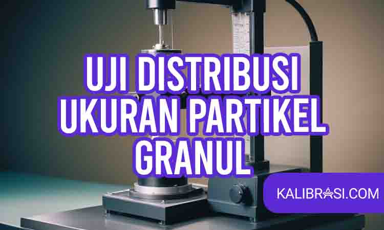 uji distribusi ukuran partikel granul