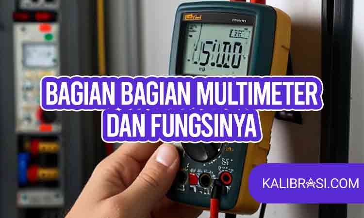 bagian bagian multimeter dan fungsinya