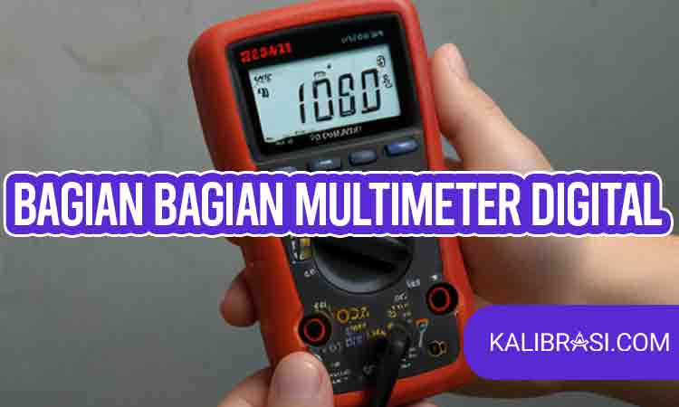 bagian bagian multimeter digital