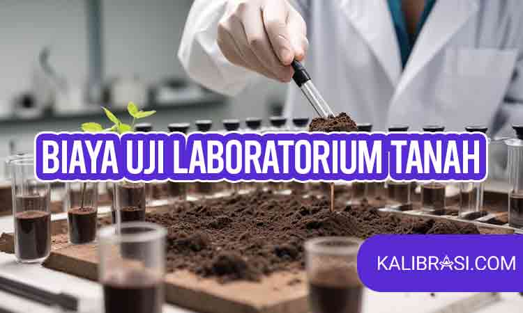 biaya uji laboratorium tanah