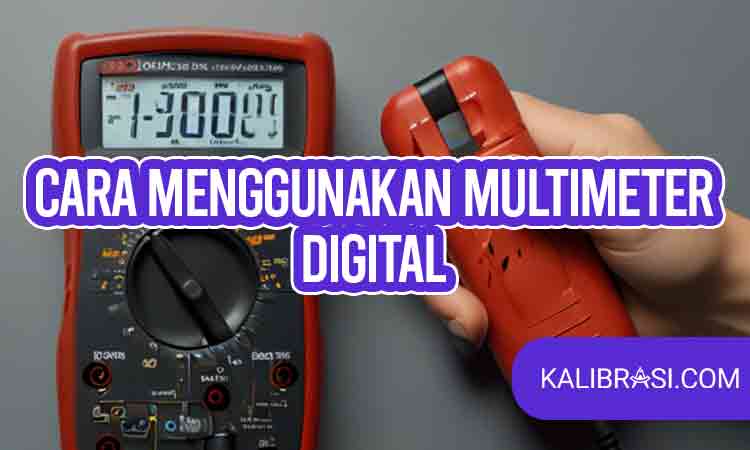 cara menggunakan multimeter digital