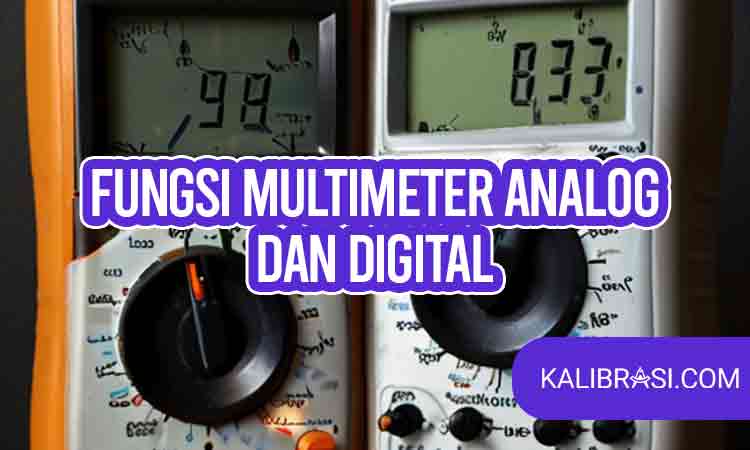 fungsi multimeter analog dan digital