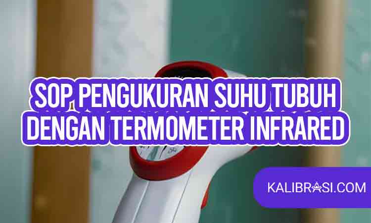 sop pengukuran suhu tubuh dengan termometer infrared