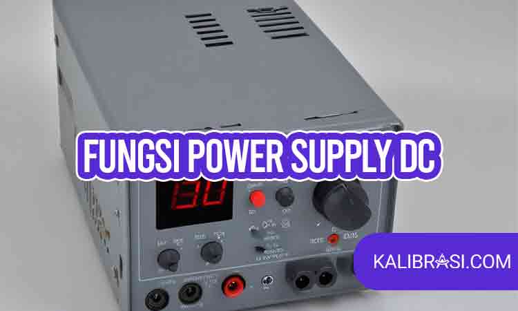 fungsi power supply DC